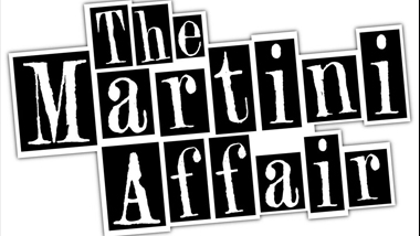 The Martini Affair